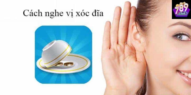 Cách nghe vị xóc đĩa Tại sao cần học kỹ cách nghe vị xóc đĩa?