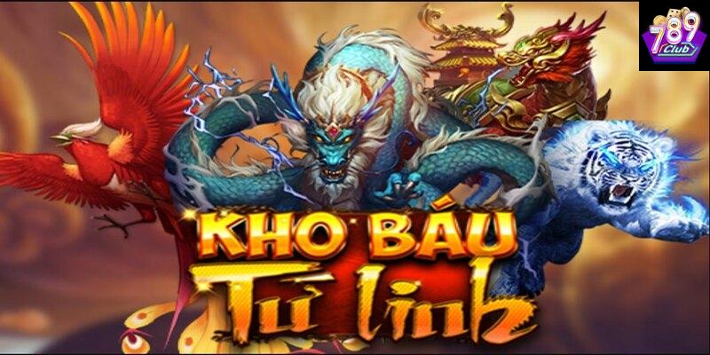 Giới thiệu tổng quan về nổ hũ kho báu tứ linh