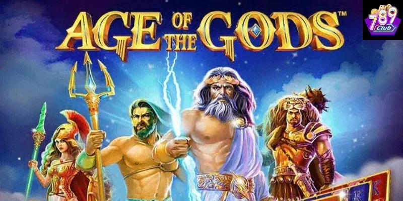 Kinh nghiệm chơi nổ hũ Age of the Gods từ cao thủ
